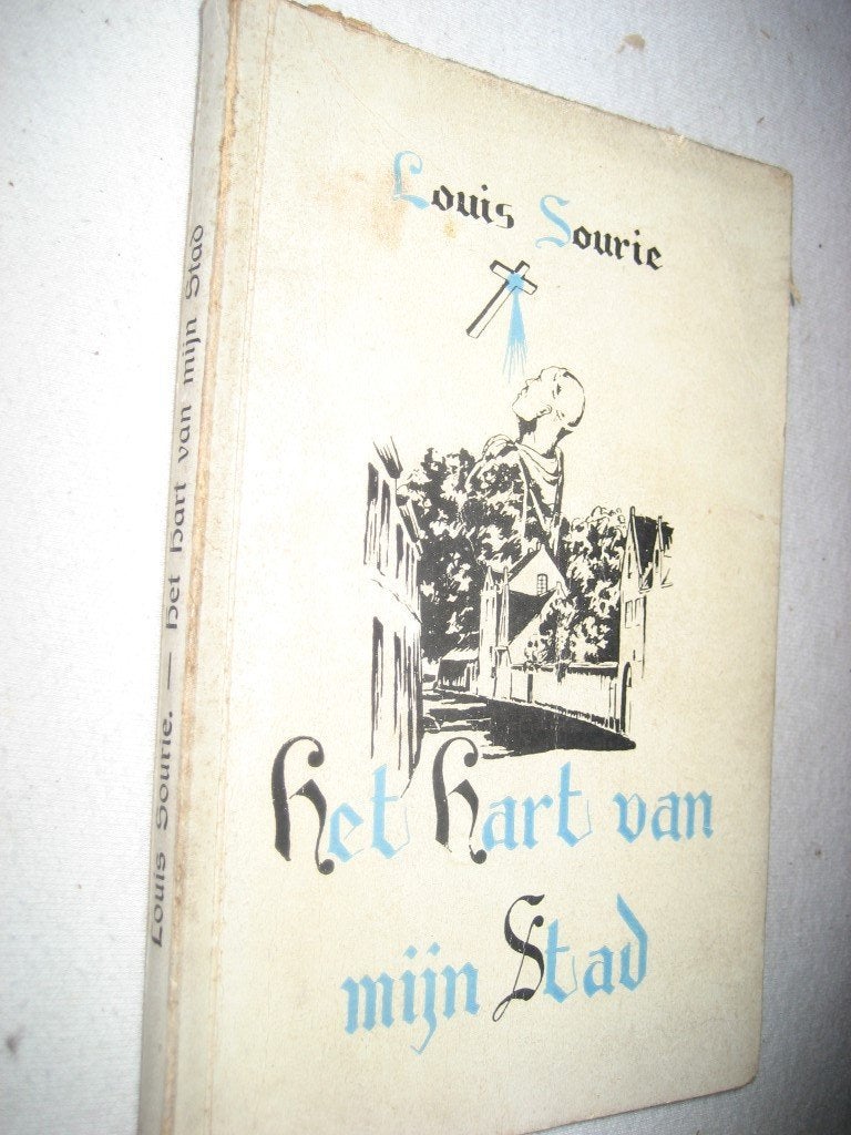 Louis Sourie – Het hart van mijn stad, Antiek en Kunst, Antiek | Boeken en Manuscripten, Ophalen of Verzenden