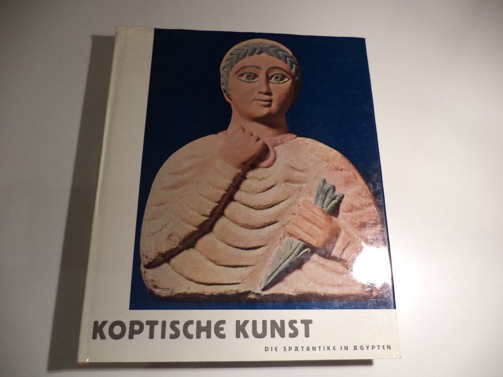 Koptische Kunst. Die Spätantike in Ägypten. Wessel, Klaus., Boeken, Ophalen of Verzenden