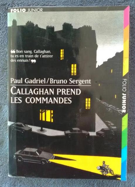 "Callaghan prend les commandes" P. Gadriel / B. Sergent 1997, Enlèvement ou Envoi, Fiction, P. Gadriel / B. Sergent, Utilisé