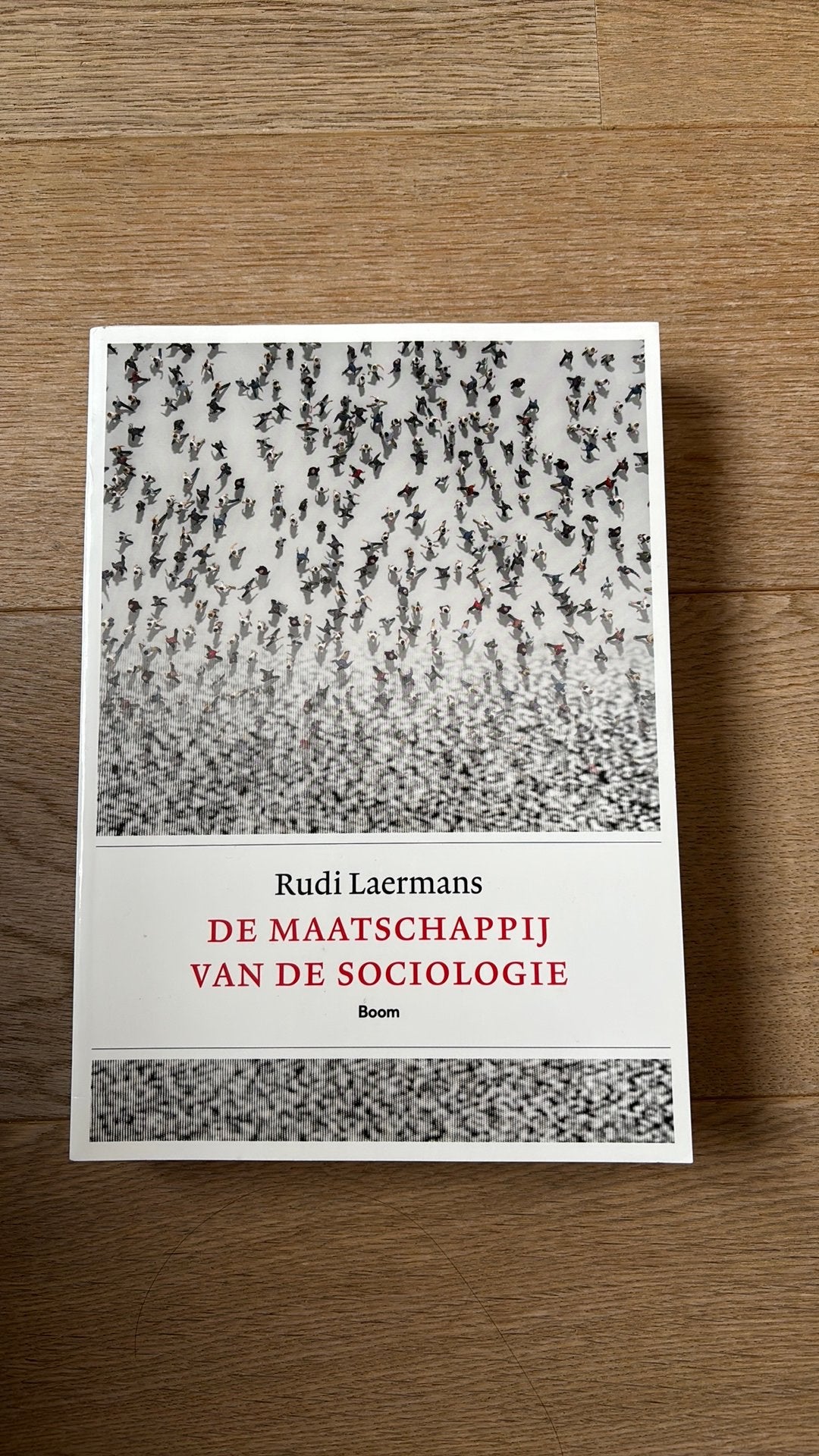 Rudi Laermans - De maatschappij van de sociologie, Boeken, Filosofie, Ophalen of Verzenden