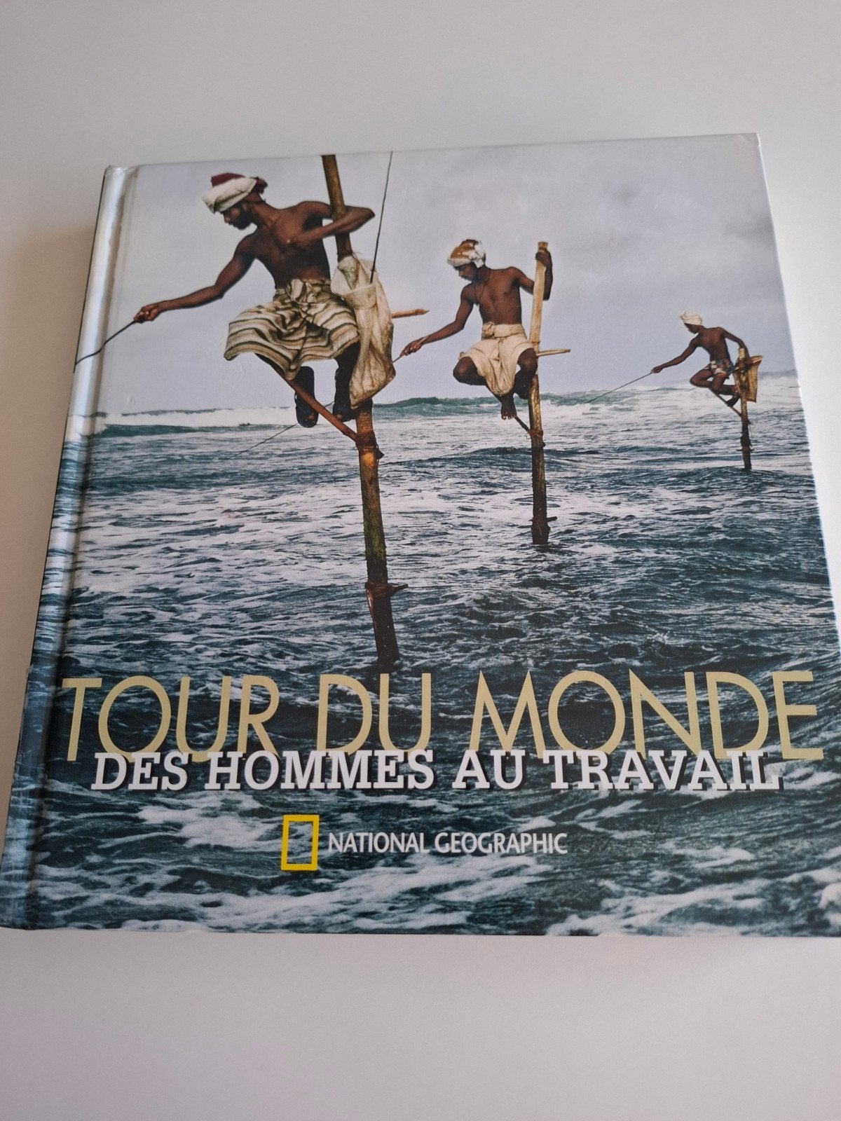 Tour du monde. Des hommes au travail., Boeken, Ophalen, Zo goed als nieuw
