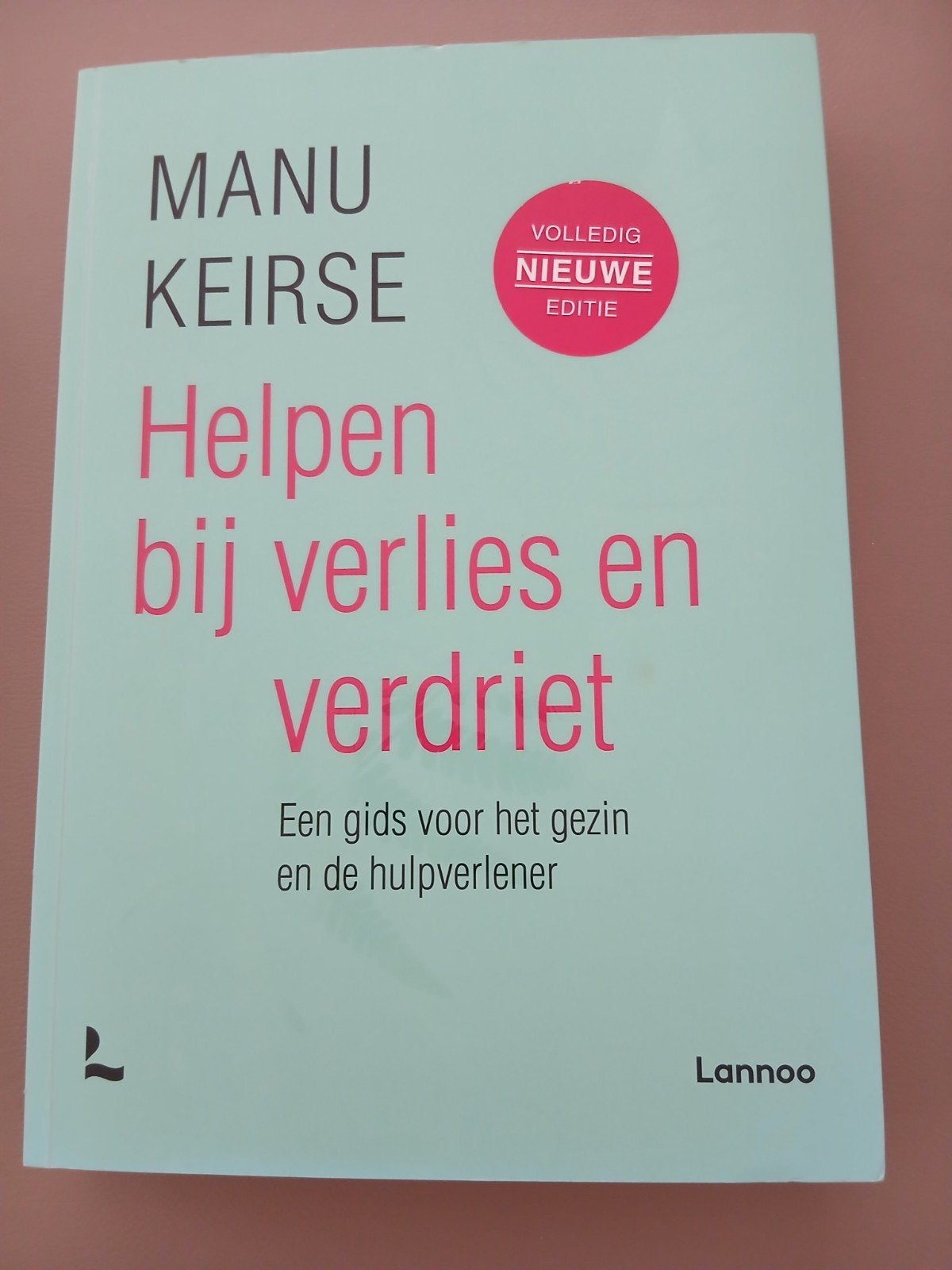 ZGAN Manu Keirse - Helpen bij verlies en verdriet, Livres, Psychologie, Enlèvement ou Envoi