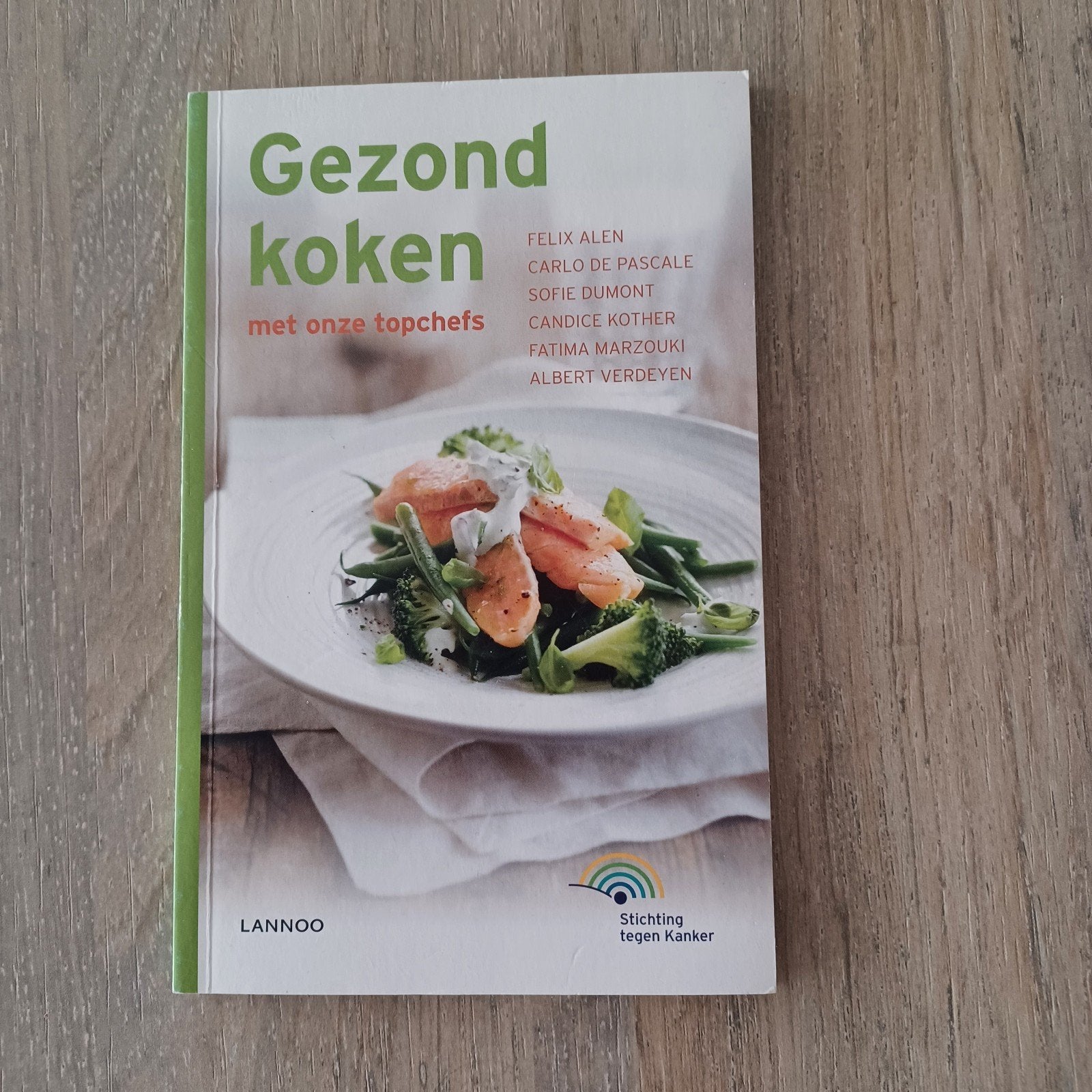 Gezond Koken Met Onze Topchefs, Boeken, Kookboeken, Ophalen, Hoofdgerechten, Nieuw, Europa