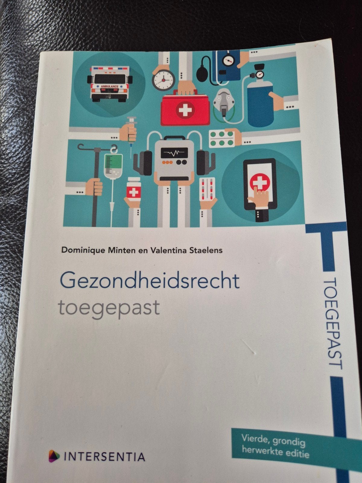Gezondheidsrecht toegepast (vierde editie), Boeken, Ophalen, Dominique Minten; Valentina Staelens