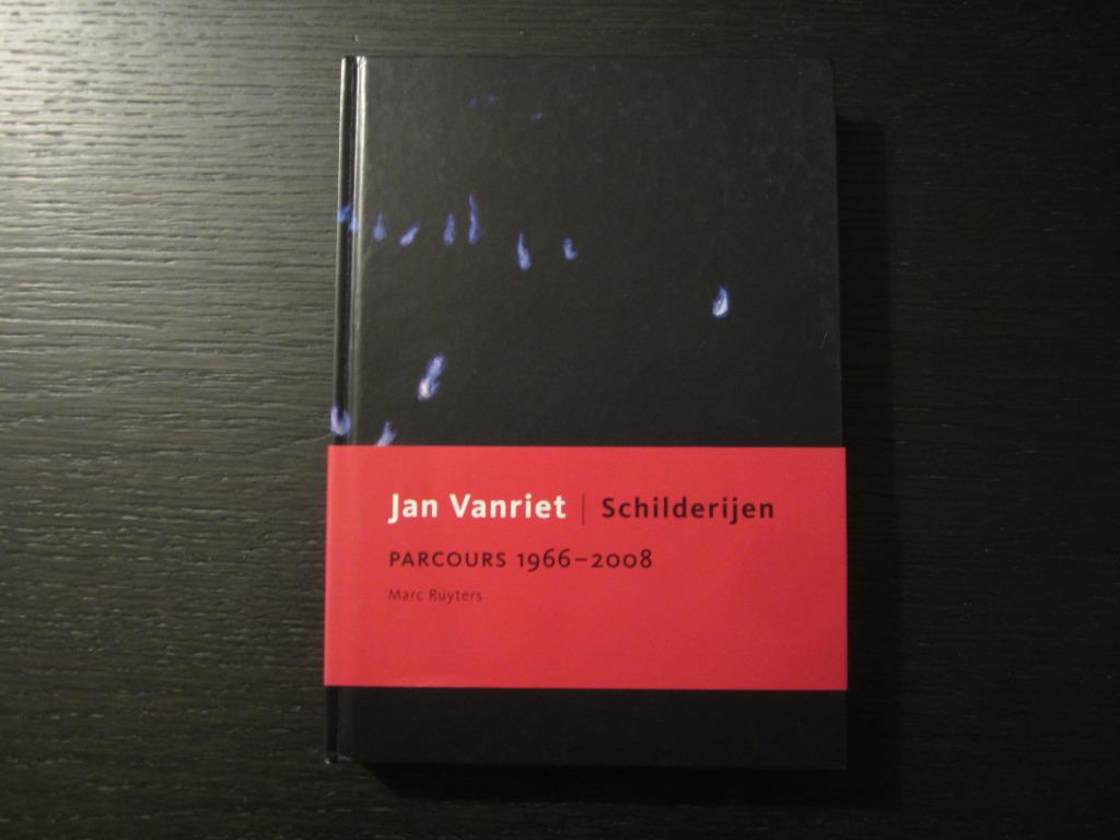 Jan Vanriet/ Schilderijen  Parcours 1966-2008   Marc Ruyters, Boeken, Kunst en Cultuur | Beeldend, Verzenden
