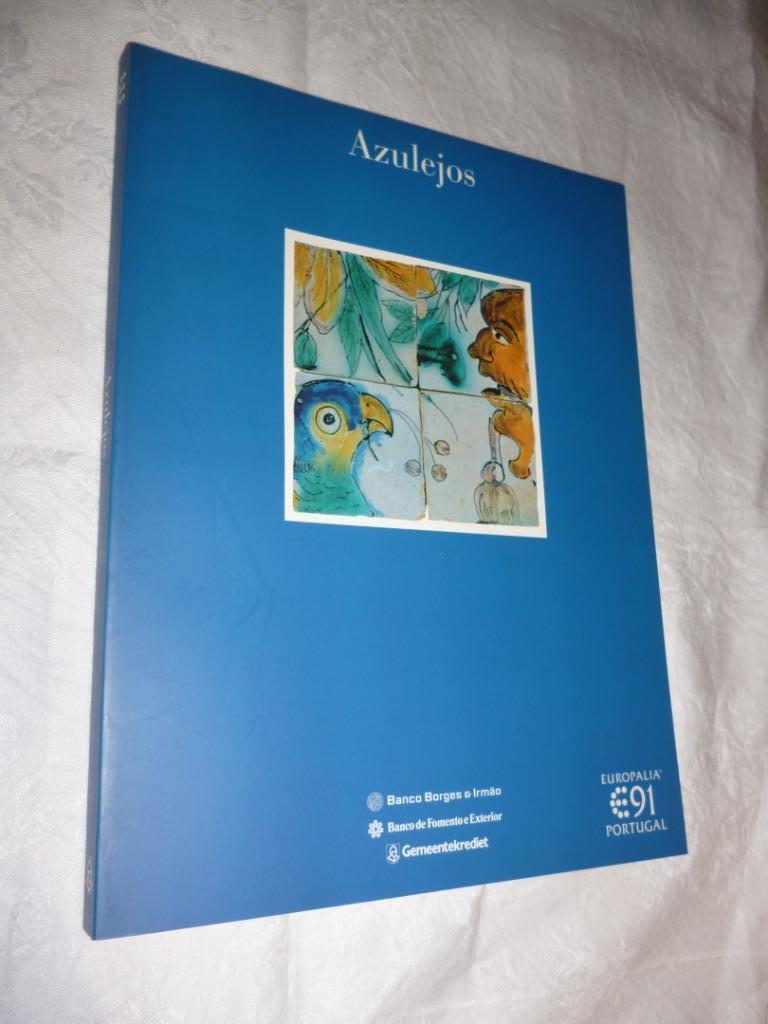 Boek AZULEJOS Europalia Portugal 1991 Keramieken tegels, Boeken, Kunst en Cultuur | Beeldend, Ophalen of Verzenden