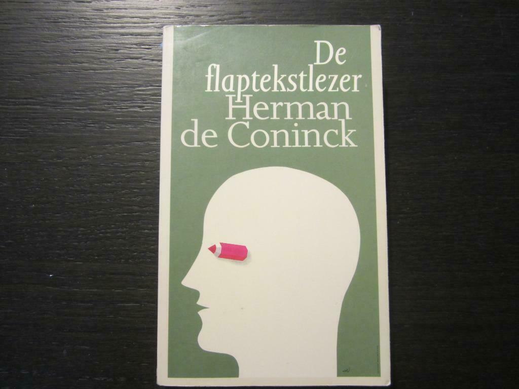 De flaptekstlezer   -Herman de Coninck- Getekend !!!!!!!!!, Enlèvement ou Envoi