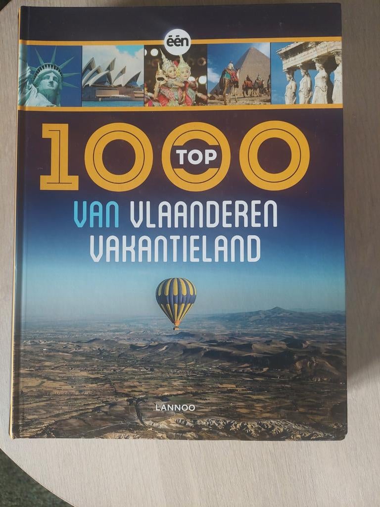 Boek - Top 1000 van Vlaanderen vakantieland - Lannoo, Ophalen of Verzenden