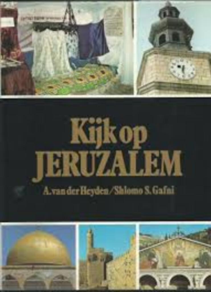 Kijk op Jeruzalem|van der Heyden,Shlomo S. Gafni 9010021289, Boeken, Godsdienst en Theologie, Ophalen of Verzenden, Zo goed als nieuw