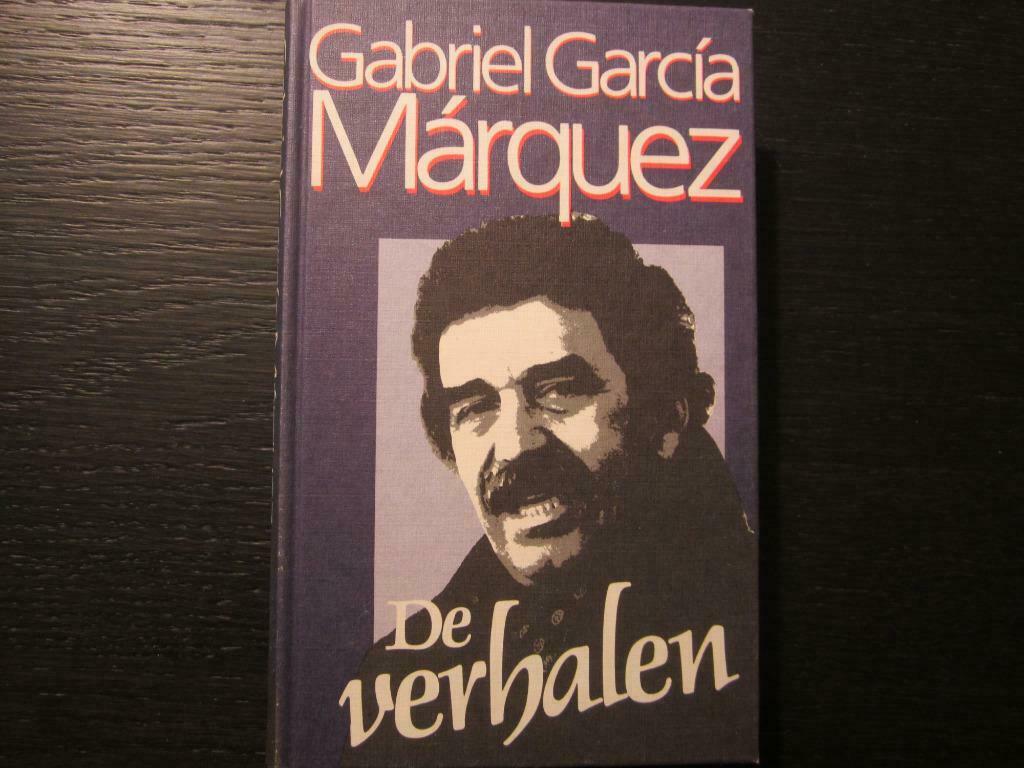 De verhalen  -Gabriel Garcia Marquez-, Ophalen of Verzenden