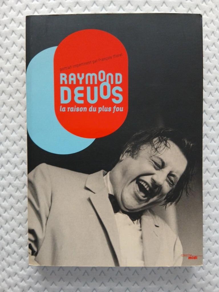 Raymond Devos : La raison du plus fou, Comme neuf, François morel, Anecdotes et Observations, Enlèvement ou Envoi