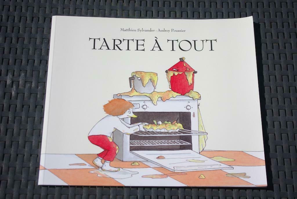 Livre Tarte à tout - Ecole des loisirs, Garçon ou Fille, Enlèvement ou Envoi, Fiction général, Utilisé