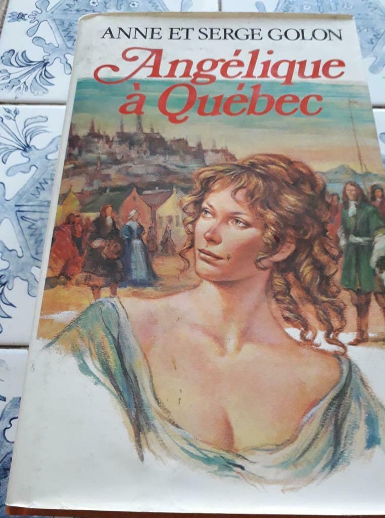 Livre ANGELIQUE à QUEBEC  ANNE $ SERGE GOLON, Livres, Enlèvement ou Envoi, Utilisé, ANNE $ SERGE GOLON
