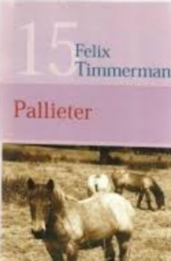 Pallieter|Felix Timmermans, Enlèvement ou Envoi, Comme neuf, Zie beschrijving