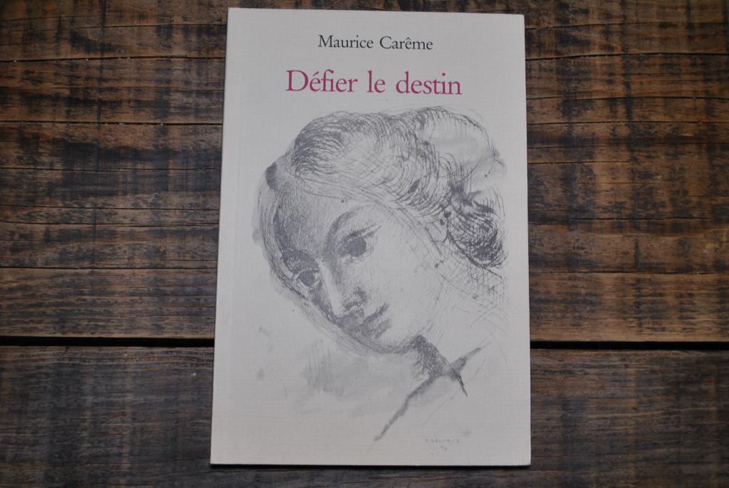 Maurice CAREME Défier le destin Illustration Paul DELVAUX, Livres, Enlèvement ou Envoi, Utilisé, Maurice CAREME