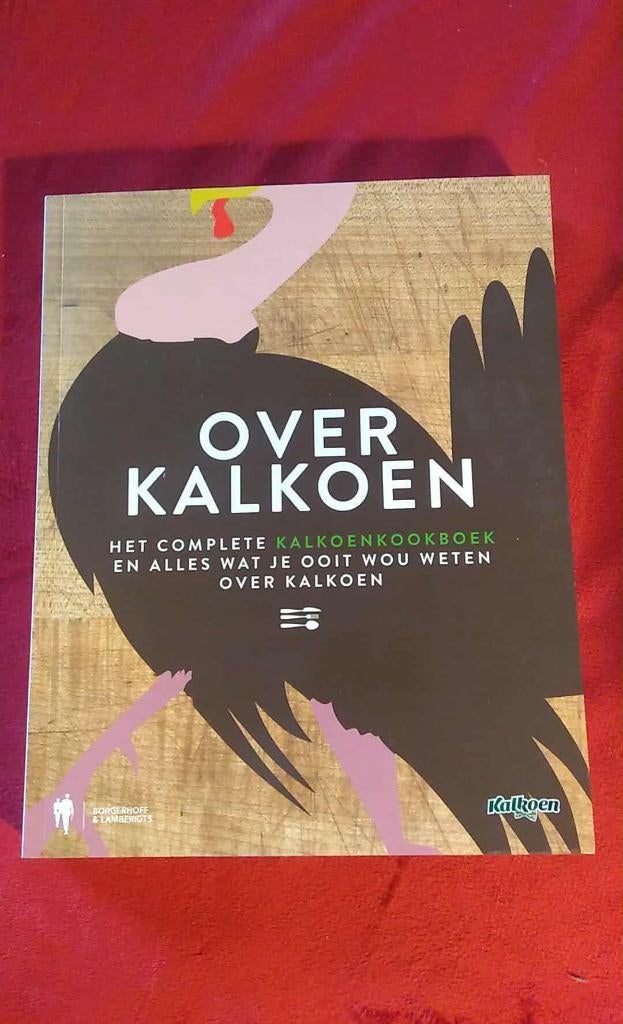 over kalkoen. het complete kalkoenkookboek, Ophalen of Verzenden