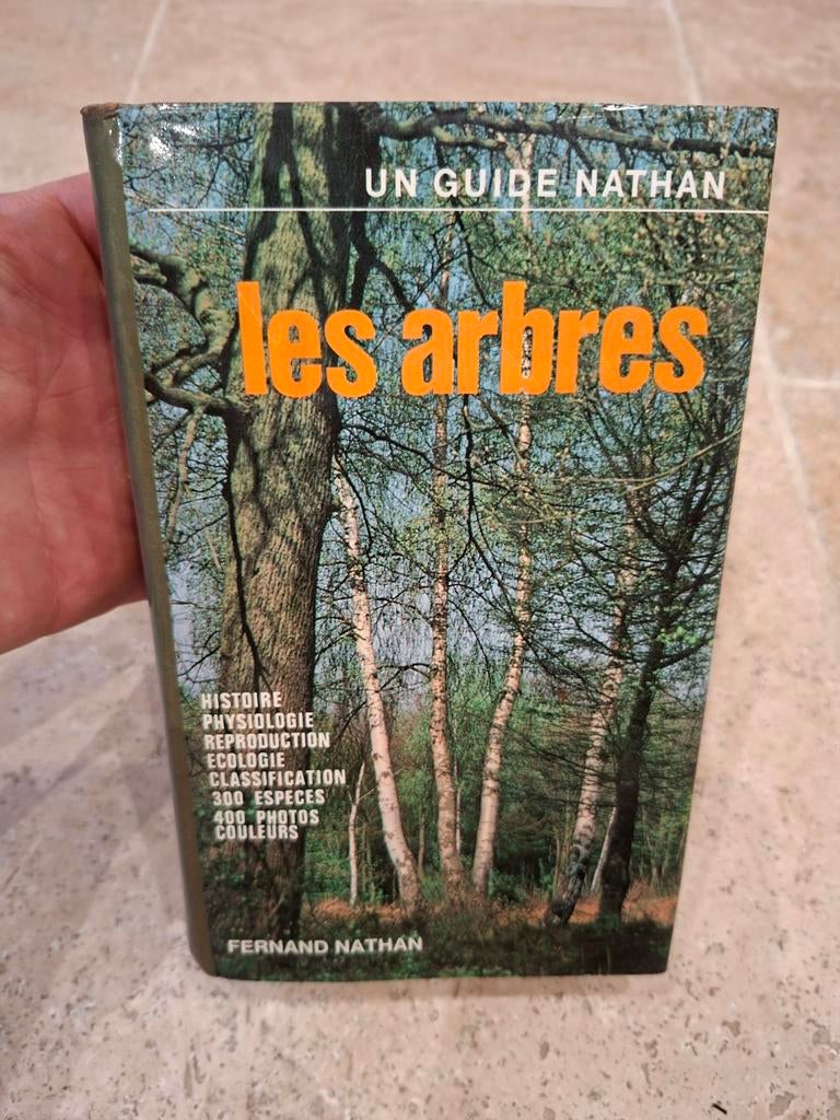 Guide Nathan - Les arbres 300 espèces 400 Photos, Livres, Enlèvement ou Envoi