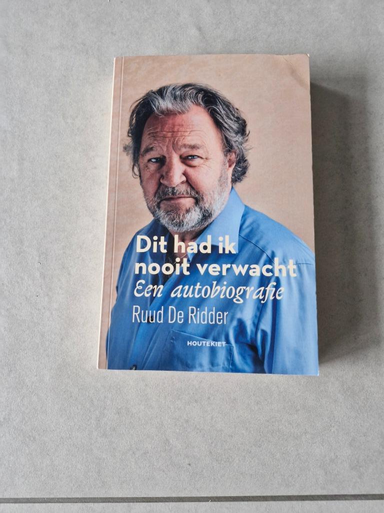 Dit had ik nooit verwacht Een autobiografie Ruud De Ridder, Ophalen of Verzenden, Zo goed als nieuw, Film, Tv en Media, Ruud De Ridder