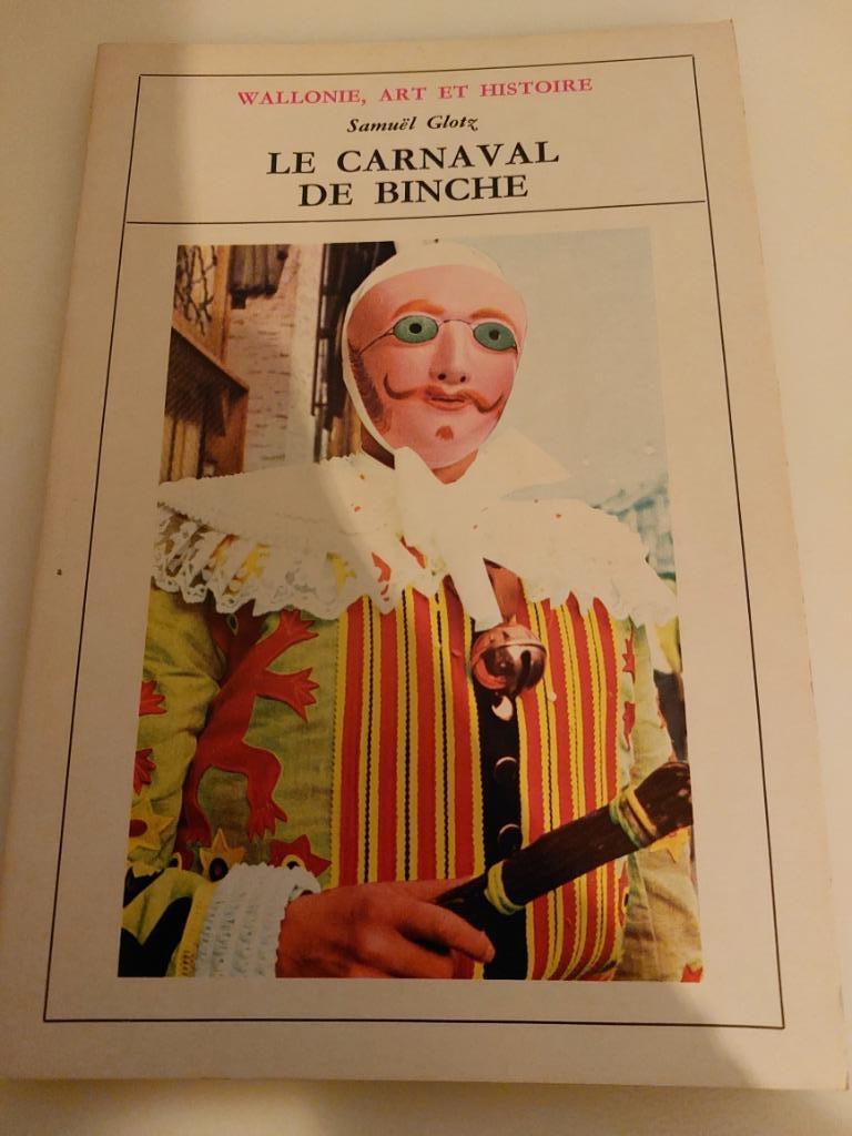 Het carnaval van Binche, Samuël Glotz, Boeken, Ophalen of Verzenden, Gelezen