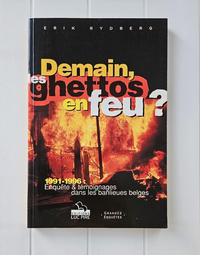 Demain, les ghettos en feu ? Enquête et témoignages dans les, Enlèvement ou Envoi, Utilisé, Erik Rydberg