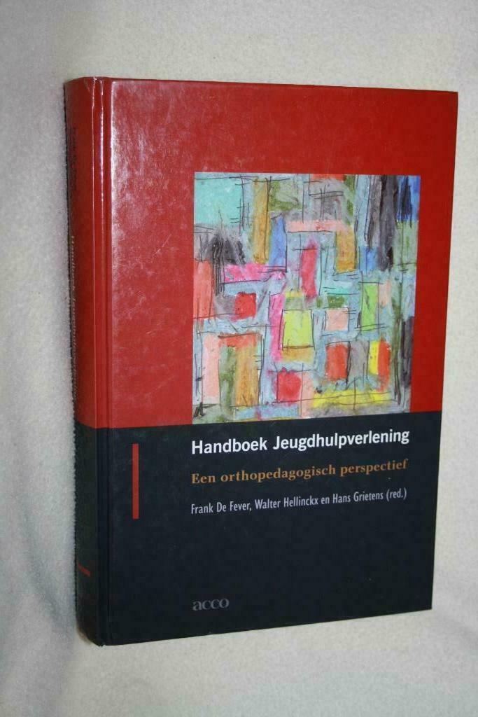 Handboek Jeugdhulpverlening - Frank De Fever, W. Hellinckx,., Boeken, Ophalen of Verzenden, Zo goed als nieuw, Frank De Fever, Walter Hellinckx, Hans Grietens