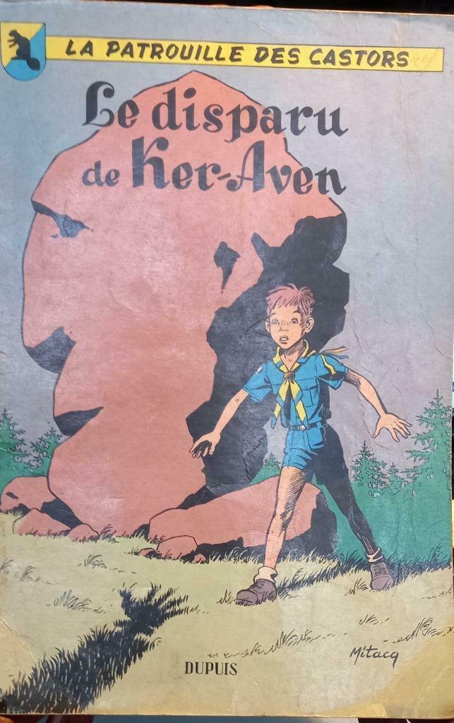 LA PATROUILLE DES CASTORS/LE DISPARU DE KER-AVEN EO 1958, Enlèvement ou Envoi, Une BD, J-M CHARLIER ET M.TACQ, Utilisé