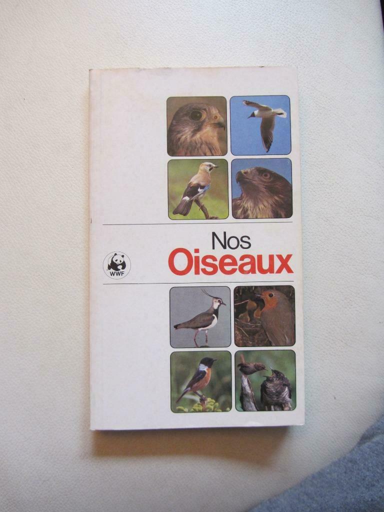 Nos oiseaux – WWF, Livres, Enlèvement ou Envoi, Comme neuf