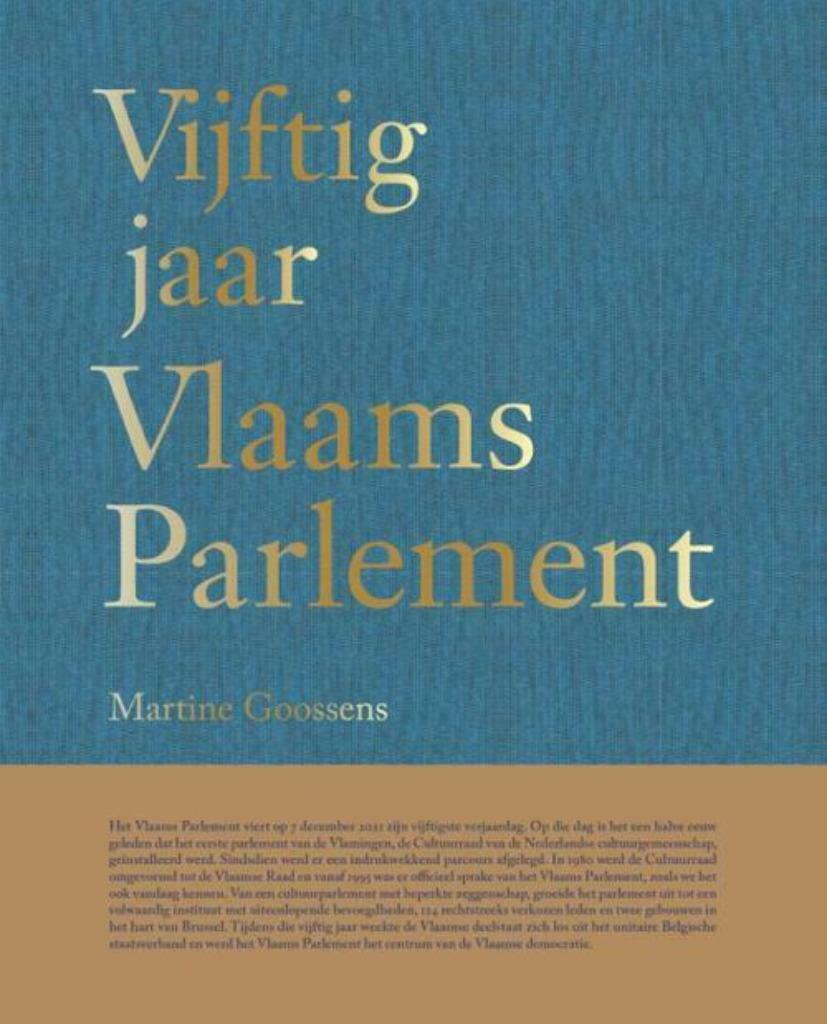 Cinquante ans du Parlement flamand, Neuf, Enlèvement ou Envoi, Politique, Martine Goossens