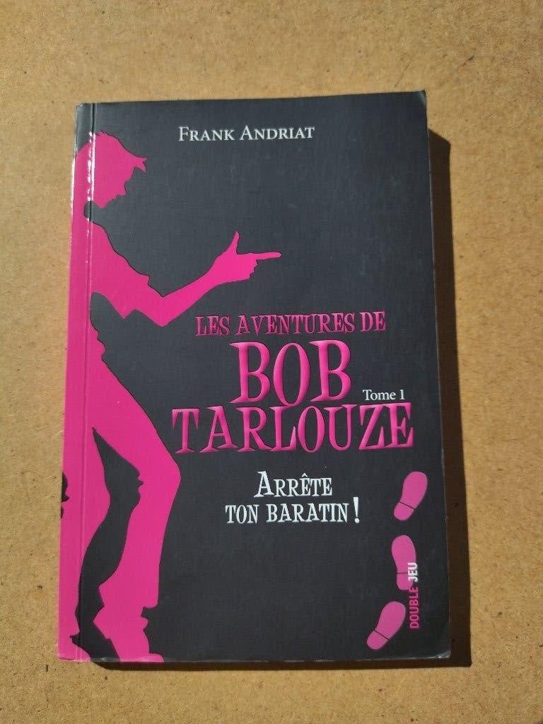 Bob Tarlouze - 1. Arrête ton baratin ! / Frank Andriat, Boeken, Kinderboeken | Jeugd | 10 tot 12 jaar, Ophalen of Verzenden, Zo goed als nieuw