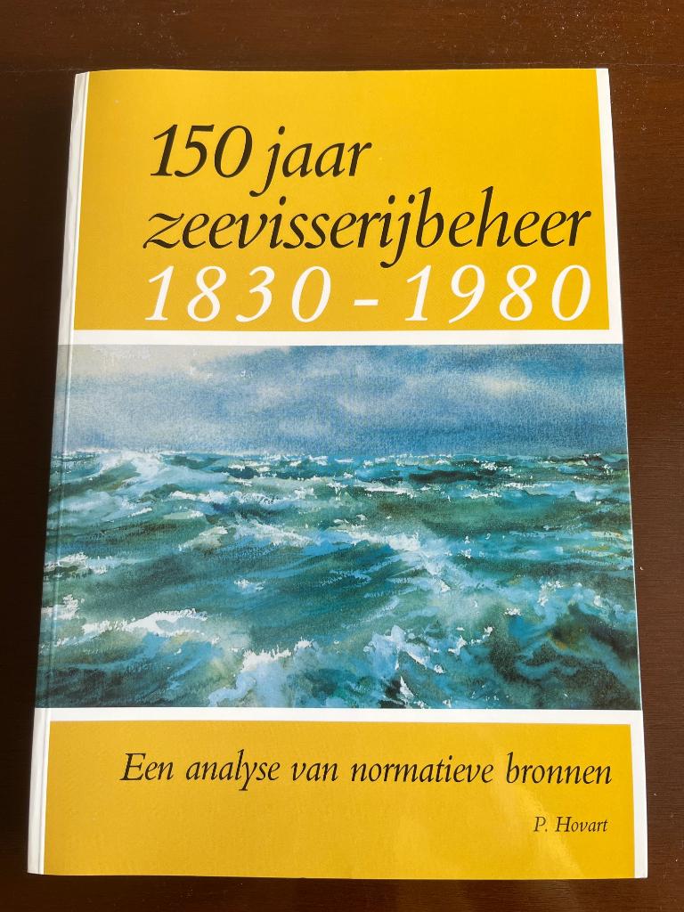 Vissen - 150 jaar Zeevisserij beheer 1830 - 1980, Enlèvement, Neuf, P. Hovart