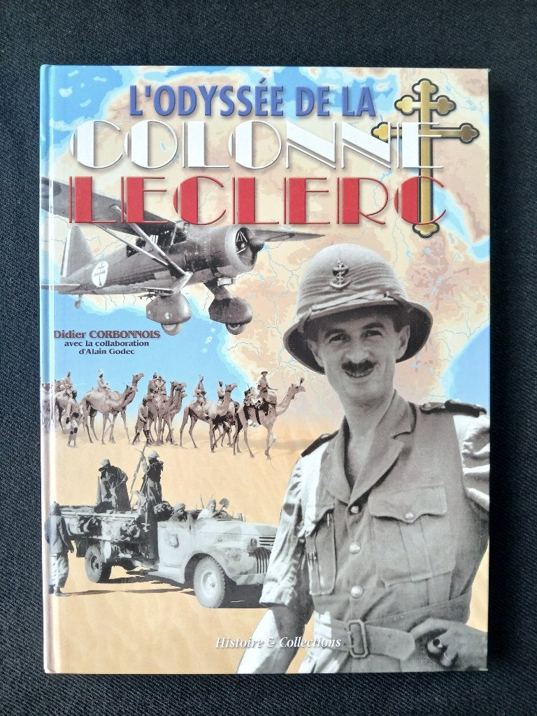 De Odyssee van de Leclerc-kolom: Les Français Libres au comb, Tweede Wereldoorlog, Zo goed als nieuw, Didier Corbonnois, Ophalen of Verzenden