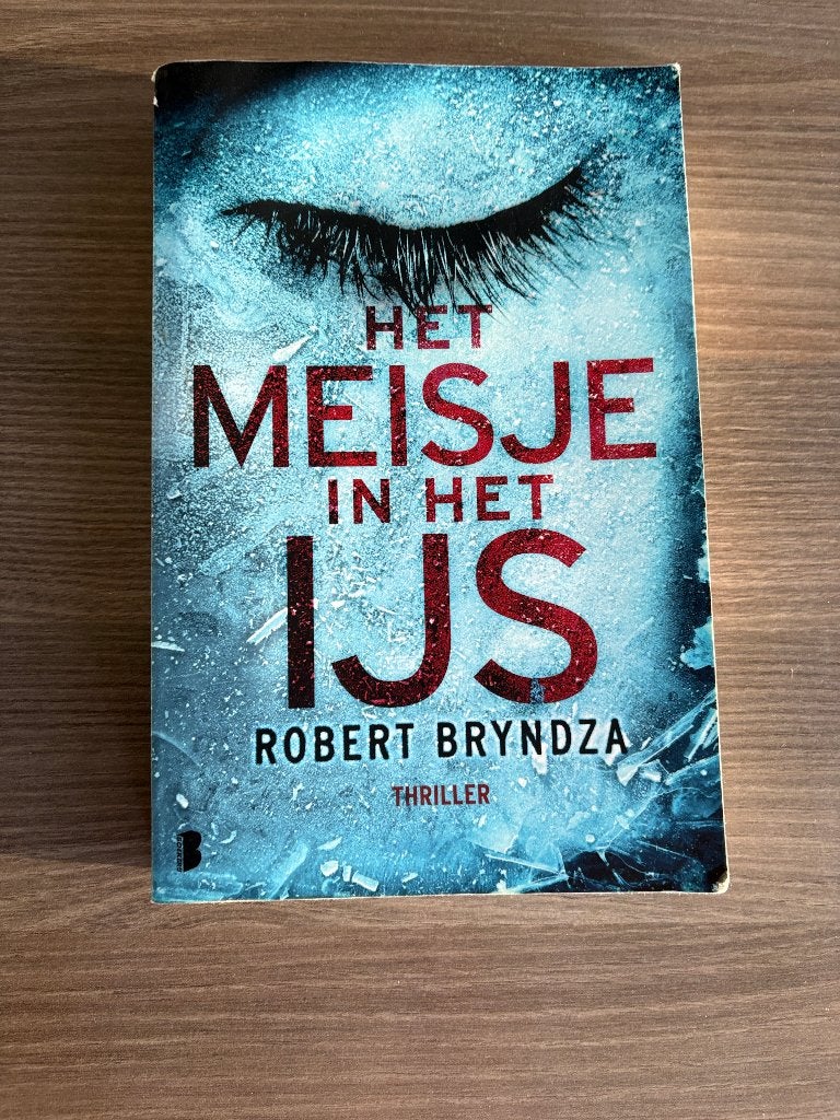 Het meisje in het ijs thriller Robert Bryndza., Boeken, Ophalen of Verzenden, Gelezen, Robert Bryndza