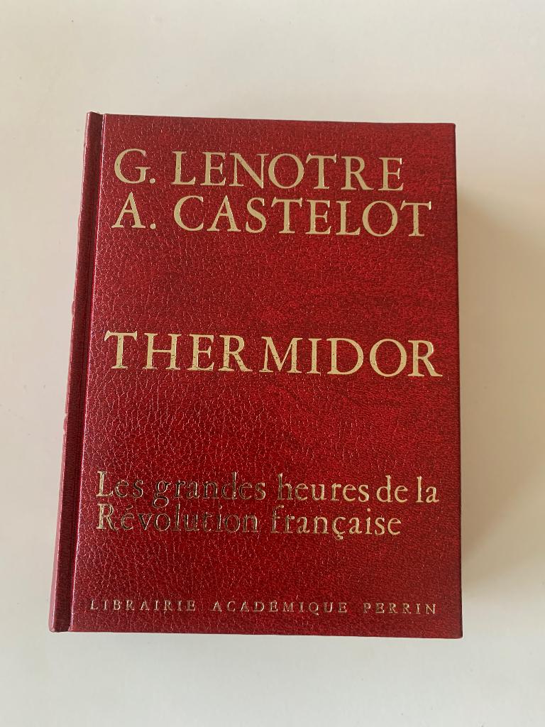 Thermidor - Les Grandes Heures De La Revolution Française, Ophalen of Verzenden, Gelezen