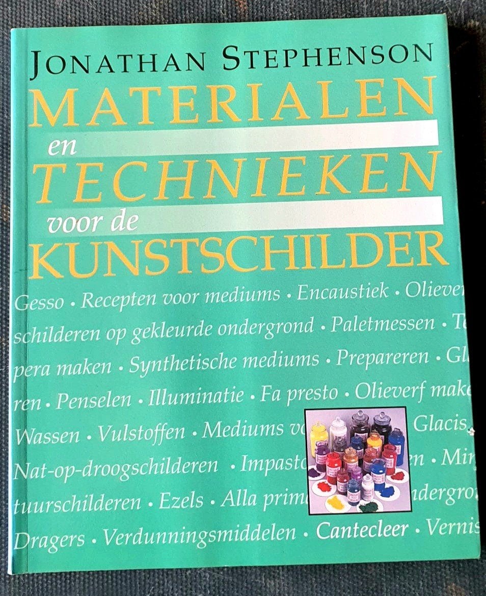 Materialen Technieken Kunstschilder J. Stephenson, Jonathan Stephenson, Schilder- en Tekenkunst, Ophalen, Gelezen