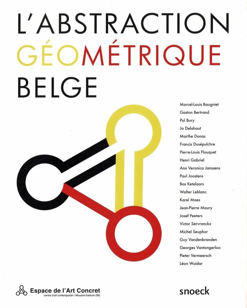 L'abstraction géométrique Belge, Livres, Art & Culture | Arts plastiques, Enlèvement ou Envoi, Utilisé