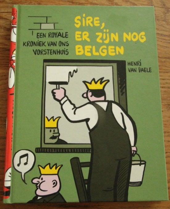 Boek Sire, er zijn nog Belgen van Henri Van Daele ALS NIEUW, Boeken, Ophalen of Verzenden