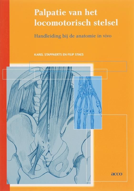 F. Staes - Palpatie van het locomotorisch stelsel - nieuw, Boeken, Ophalen of Verzenden, F. Staes; K. Stappaerts