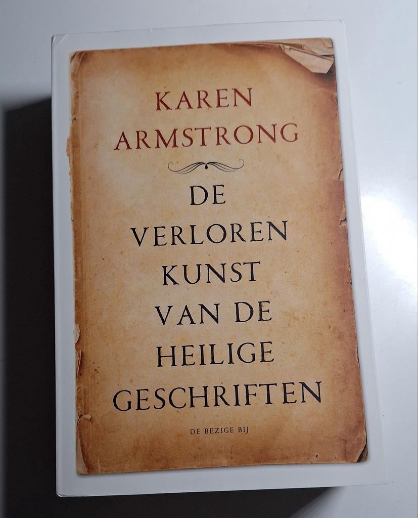 De verloren kunst van de heilige geschriften, Ophalen of Verzenden, Zo goed als nieuw, Karen Armstrong