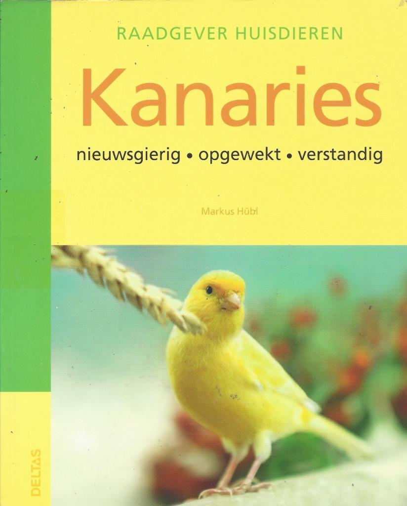 KANARIES, Markus HÜBL, Enlèvement, Belgique, Comme neuf