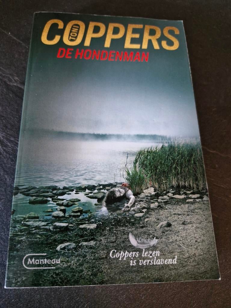 Boek van Toni Coppers. De hondenman. Nieuwstaat, Boeken, Ophalen of Verzenden