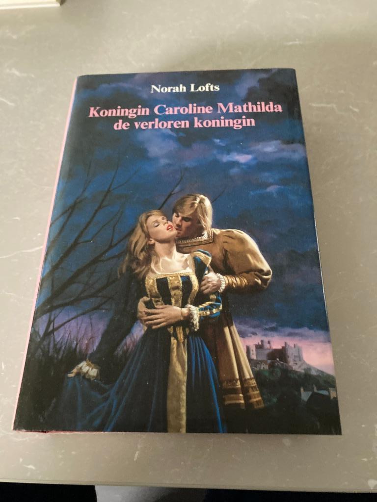 Koningin Caroline Mathilda / Norah Lofts, Boeken, Ophalen, Gelezen