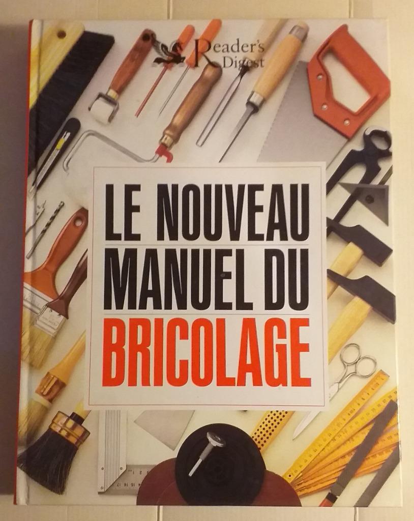 Le nouveau manuel du bricolage - Reader's Digest, 1995., Boeken, Ophalen of Verzenden