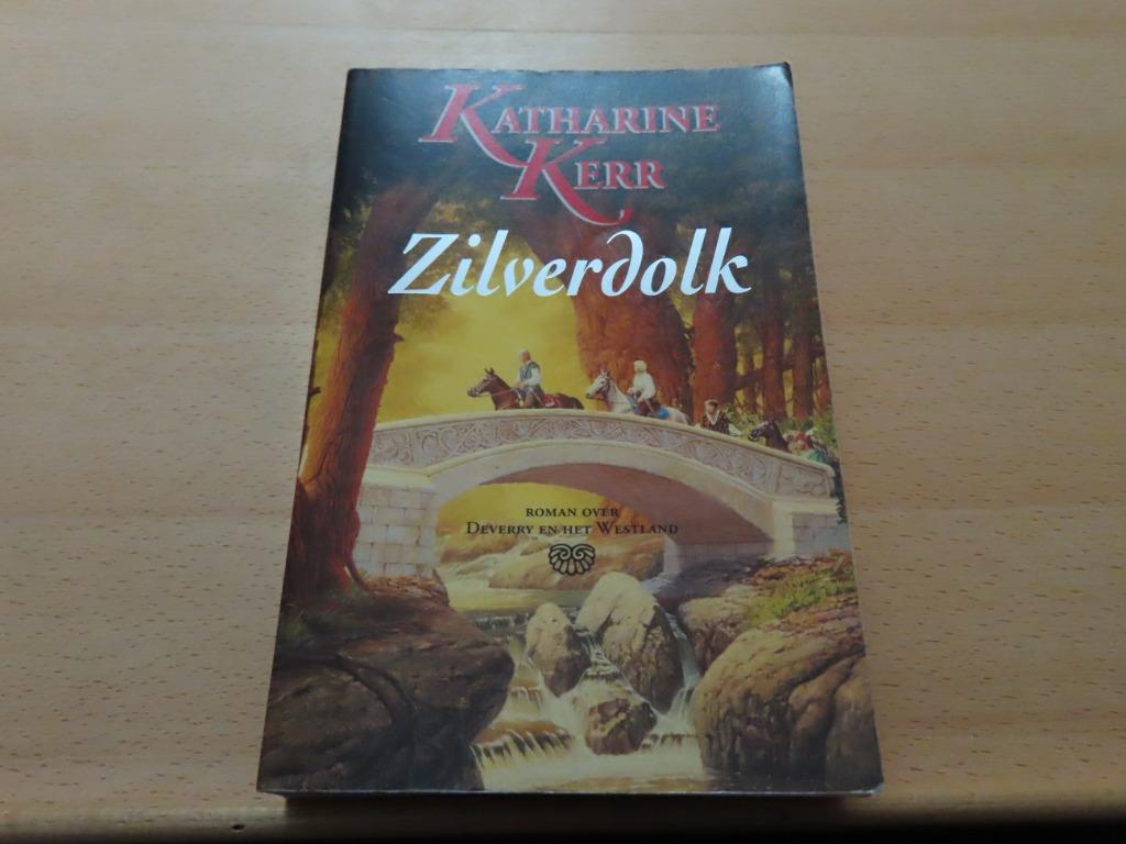 Zilverdolk – Katharine Kerr   (Fantasy-verhalen)       Roman, Boeken, Romans, Zo goed als nieuw, België, Ophalen of Verzenden