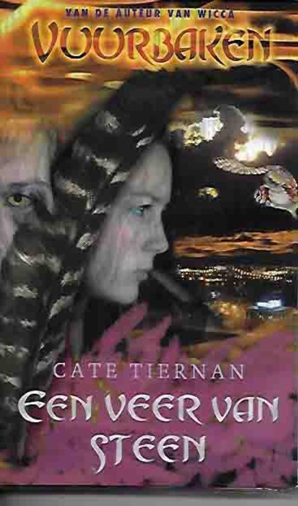 een veer van steen (2321), Boeken, Ophalen of Verzenden, Nieuw, Cate tiernan, Fictie