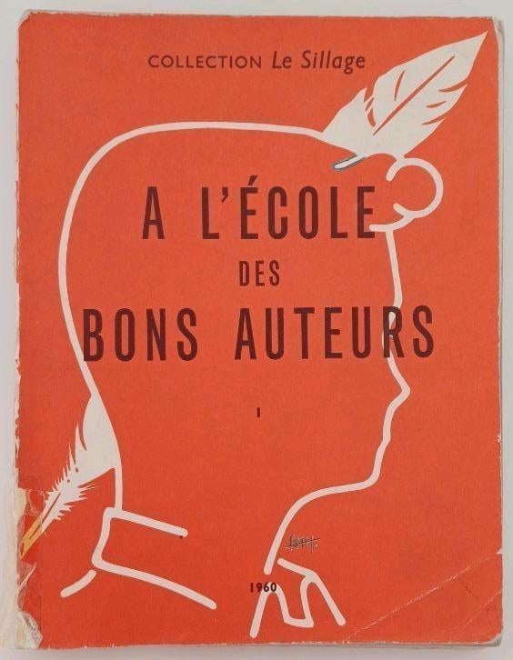 Livre ancien de 1960 : "À l'école des bons auteurs I", Antiquités & Art, Antiquités | Livres & Manuscrits, Enlèvement