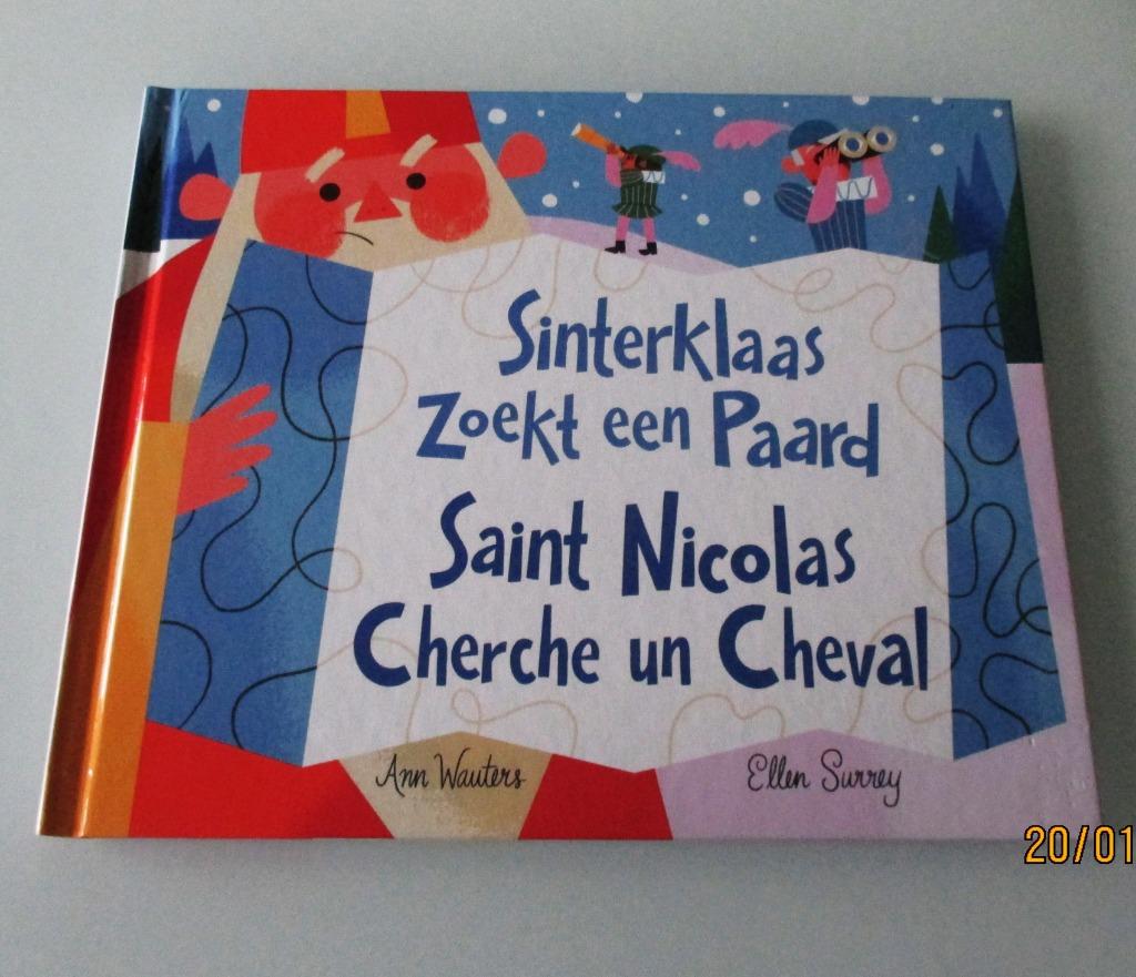 Sinterklaas zoekt een Paard/ Saint Nicolas cherche un Cheval, Boeken, Ophalen of Verzenden, 1 tot 2 jaar, Nieuw, Ann Wauters/Ellen Surrey