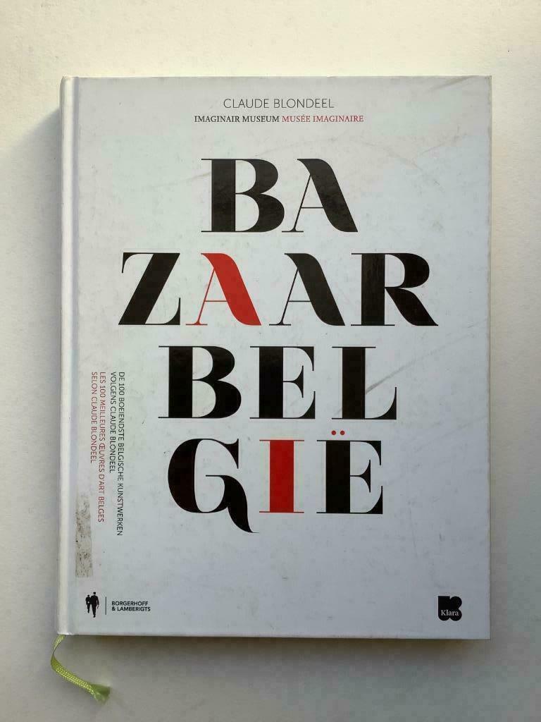 Bazaar België - Claude Blondeel, Ophalen of Verzenden