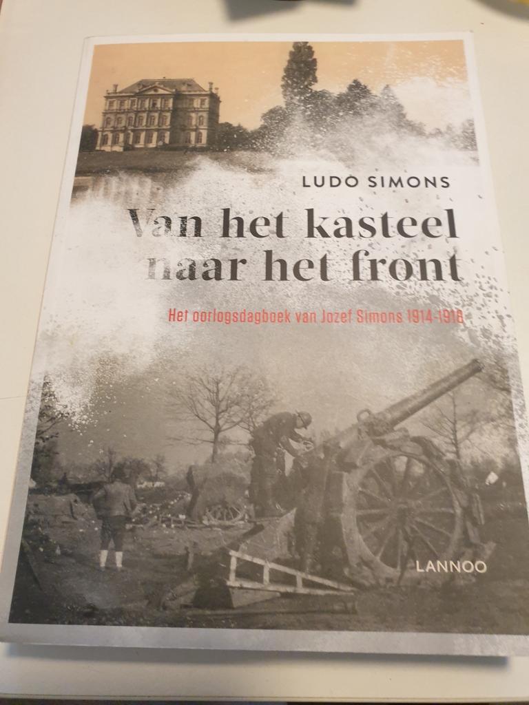 Ludo Simons - Van het kasteel naar het front OORLOGSDAGBOEK, Boeken, Ophalen of Verzenden, Zo goed als nieuw, Ludo Simons, Voor 1940