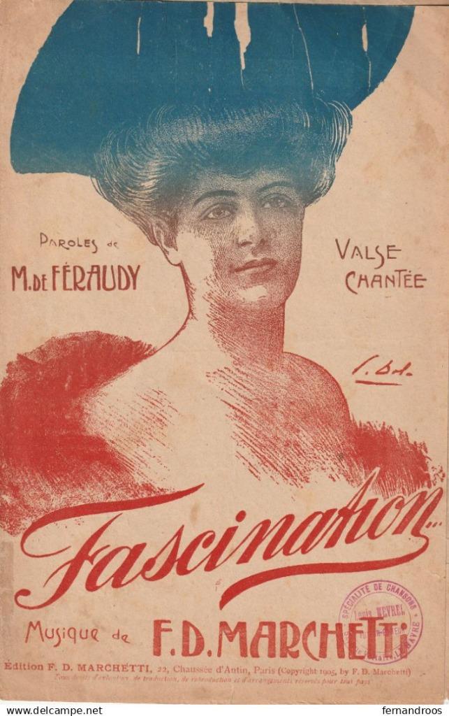 FASCINATION VALSE CHANTEE F. D. MARCHETTI PARTITION MUSICALE, Ophalen of Verzenden, Gebruikt, Thema