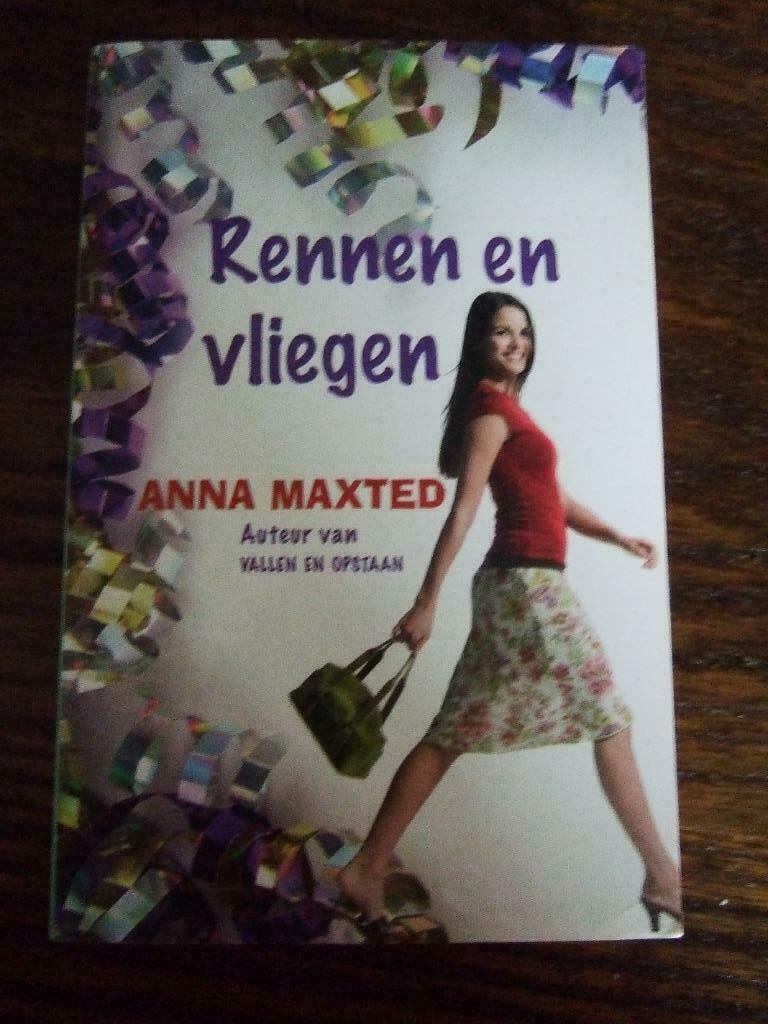 ANNA MAXTED : "RENNEN EN VLIEGEN", Ophalen of Verzenden, Gelezen, Anna Maxted